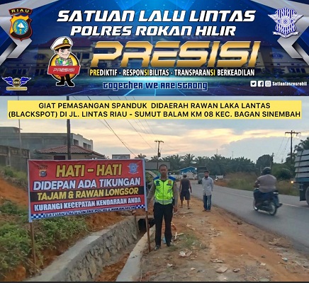 Satlantas Polres Rohil Kembali Pasang Spanduk Himbau Daerah Rawan