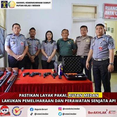 Rutan Medan Melakukan Pemeliharaan dan Perawatan Senjata Api