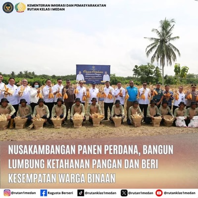 Nusakambangan Panen Perdana, Bangun Lumbung Ketahanan Pangan dan Beri  Kesempatan kepada Warga Binaan
