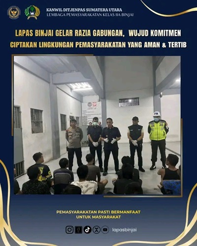 Razia Gabungan di Lapas Binjai Jadi Bukti Komitmen Ciptakan Lingkungan Aman